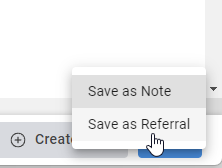 Save to Notes/Referral